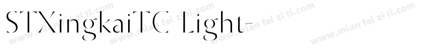 STXingkaiTC Light字体转换